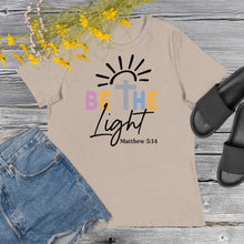 Load image into Gallery viewer, Be the Light Women's Relaxed T-Shirt