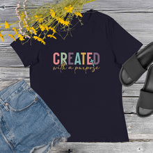 Load image into Gallery viewer, Created with a Purpose Women's Relaxed T-Shirt