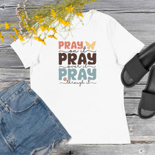 Load image into Gallery viewer, Pray X3 Women's Relaxed T-Shirt