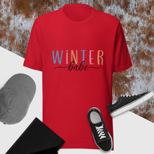 Load image into Gallery viewer, Winter Babe Unisex t-shirt
