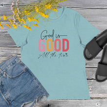 Load image into Gallery viewer, God is Good Women&#39;s Relaxed T-Shirt
