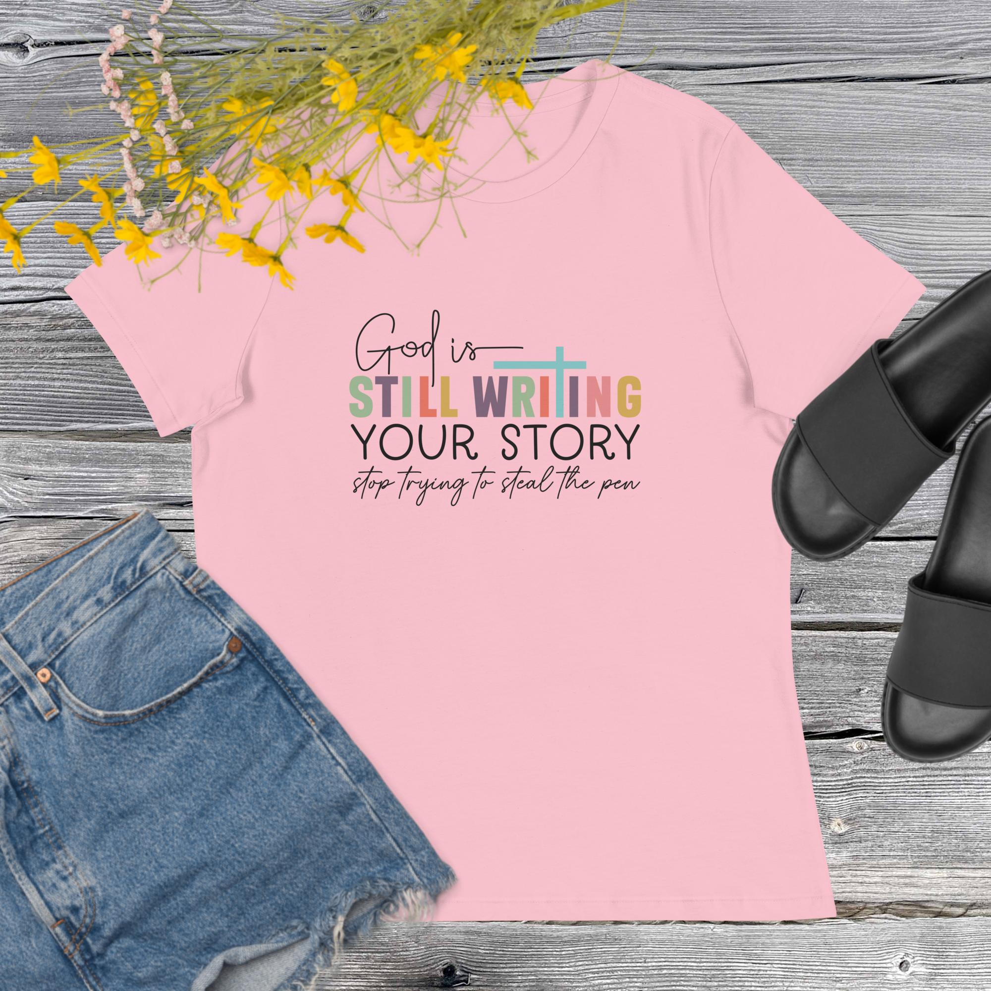 God is Still Writing Your Story Women's Relaxed T-Shirt – Magical Heartz
