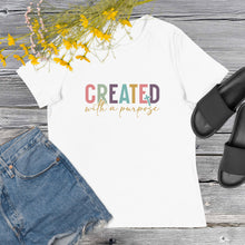 Load image into Gallery viewer, Created with a Purpose Women&#39;s Relaxed T-Shirt
